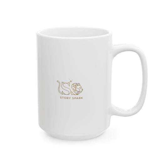 Ceramic Mug, (11oz, 15oz) | Unleash Your Inner Power