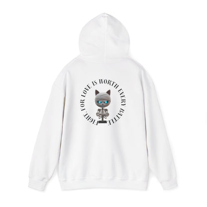 Cute Mummy Cat Skeleton Hoodie— "Fight For Love Is Worth Every Battle"