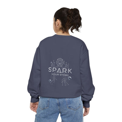 Spark Your Story | Unisex Garment-Dyed Sweatshirt