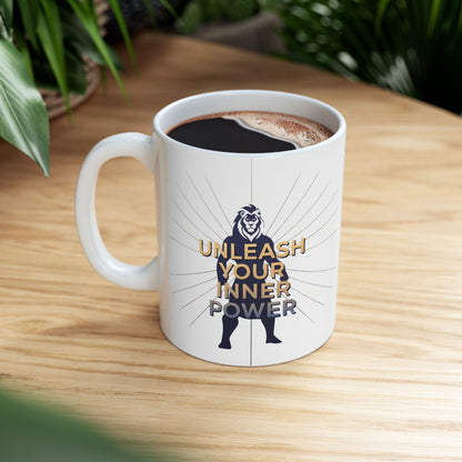Ceramic Mug, (11oz, 15oz) | Unleash Your Inner Power