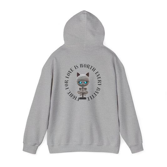 Cute Mummy Cat Skeleton Hoodie— "Fight For Love Is Worth Every Battle"
