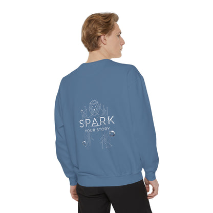 Spark Your Story | Unisex Garment-Dyed Sweatshirt