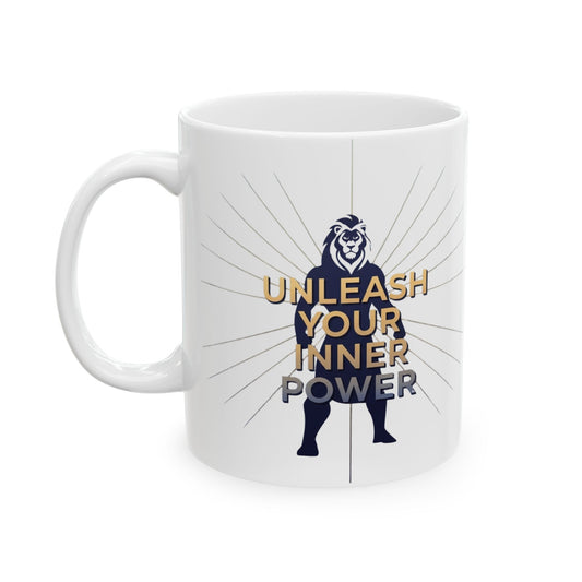 Ceramic Mug, (11oz, 15oz) | Unleash Your Inner Power