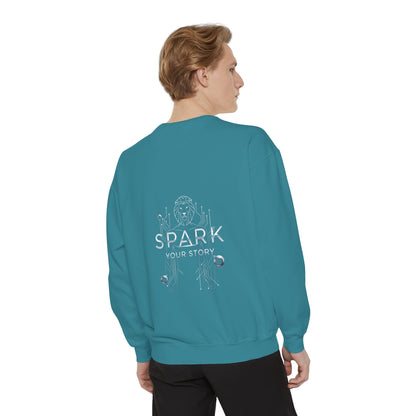 Spark Your Story | Unisex Garment-Dyed Sweatshirt
