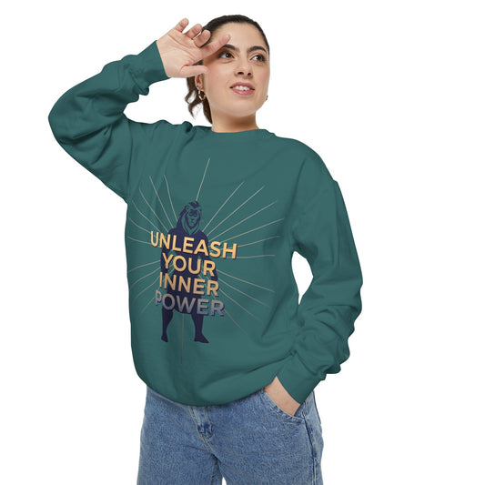 Unisex Garment-Dyed Sweatshirt | Unleash Your Inner Power
