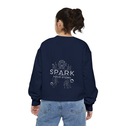 Spark Your Story | Unisex Garment-Dyed Sweatshirt