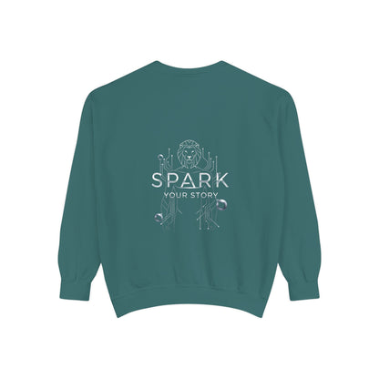 Spark Your Story | Unisex Garment-Dyed Sweatshirt