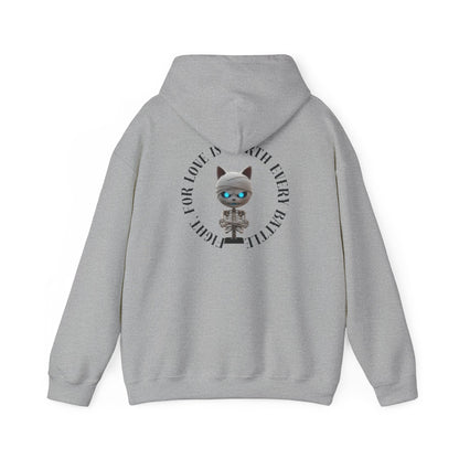 Cute Mummy Cat Skeleton Hoodie— "Fight For Love Is Worth Every Battle"