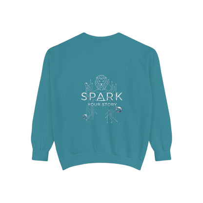 Spark Your Story | Unisex Garment-Dyed Sweatshirt