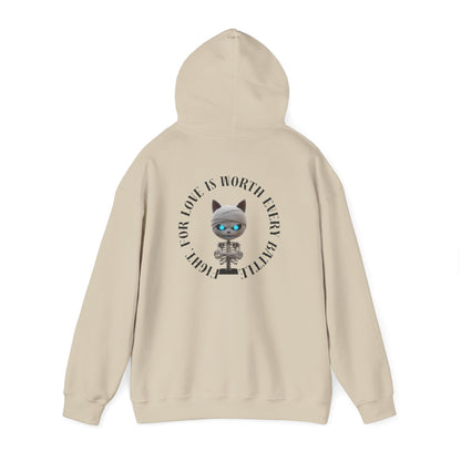 Cute Mummy Cat Skeleton Hoodie— "Fight For Love Is Worth Every Battle"