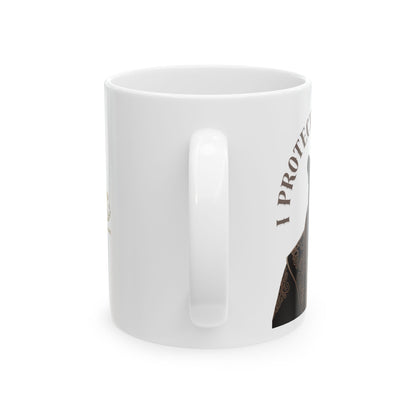 Ceramic Mug, (11oz, 15oz) | Damon : I Protect What I Love