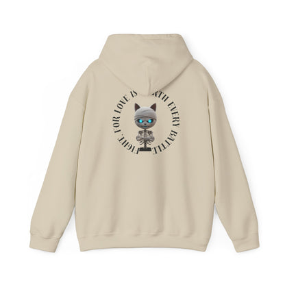 Cute Mummy Cat Skeleton Hoodie— "Fight For Love Is Worth Every Battle"